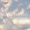 Hear me cry (Instrumental Version) - Single album lyrics, reviews, download