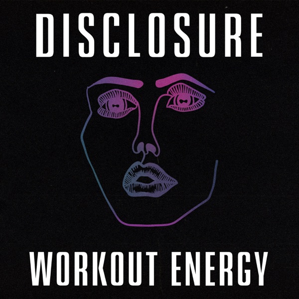Workout Energy - EP - Disclosure