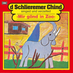 Mir gönd in Zoo - Schlieremer Chind Cover Art