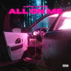 All on Me - Single by Alpha Kabiné album reviews, ratings, credits