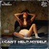 I Can't Help Myself - Single