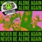 Never Be Alone Again artwork