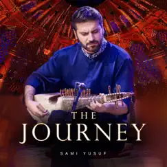The Journey (Live) - Single by Sami Yusuf, Guo Gan, Shirzad Fataliyev & Asad Khan album reviews, ratings, credits