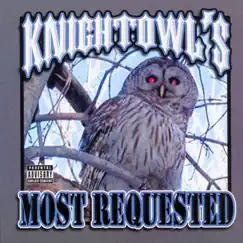 Knightowl's Most Requested by Mr. Knightowl album reviews, ratings, credits