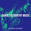 Dance to Country Music - Single