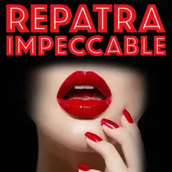 Impeccable - Re Patra