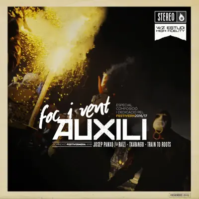 Foc i vent (Festivern) [feat. Txarango & Train to Roots] - Single - Auxili