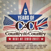 5 Years of Country to Country: Best Of (2013-2017) - Various Artists