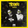 Stream & download Tranki (Remix) - Single