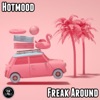 Freak Around - Single