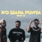 Ko Siapa Punya II - Shine of Black lyrics