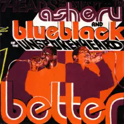 Better - EP by Asheru & Blue Black album reviews, ratings, credits