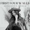 First Four Walls - Single