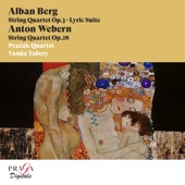 Alban Berg: String Quartet, Lyric Suite - Anton Webern: String Quartet artwork