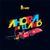 Ahora Me Llamó - Single