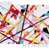 My House - Single, 2009