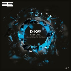 D-Kay - Last Call