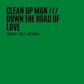 Jimmy "Bo" Horne - Clean Up Man