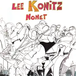 Nonet - Lee Konitz Nonet - Lee Konitz