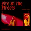 Fire in the Streets - Single album lyrics, reviews, download