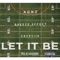 Let it Be (feat. Aunz & Breezeffect) - Cryptiik lyrics