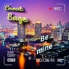 Great Sage - Be Mine - Single