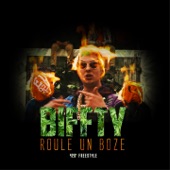 Roule un boze - 420' Freestyle by Biffty