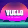 Vuelo - Single album lyrics, reviews, download