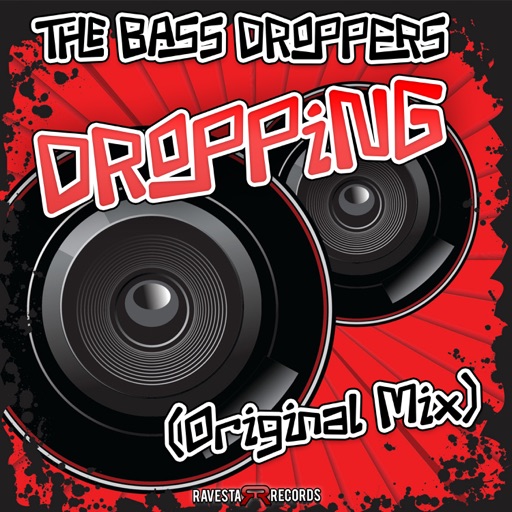 Dropping - Single by The Bass Droppers