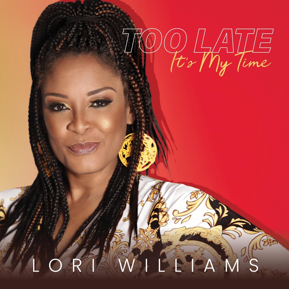 ‎Too Late (It's My Time) Single by Lori Williams on Apple Music(04)