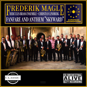 Magle: Skyward - Fanfare and Anthem - EP - Christian Lindberg, Hercules Brass Ensemble & Frederik Magle
