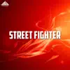 Street Fighter (Original Motion Picture Soundtrack) - Single album lyrics, reviews, download