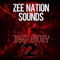 TM88 - Zee Nation Sounds lyrics