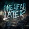 As Long As I'm Alive - One Year Later lyrics