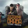 Stream & download Socadinha Braba (Remix)