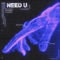 Need U (feat. Madishu) artwork