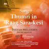 Thumri in Raag Sara-Kesi (Live) [feat. Raghavsimhan, Kishore Kumar & Navin Iyer] - Single album lyrics, reviews, download