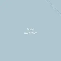 My Dream - Single - TVO My Dream - Single - TVO