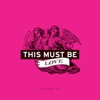 ThisMustBeLove - A borból hagyjatok