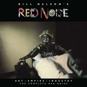 Bill Nelson's Red Noise - A Better Home In The Phantom Zone (Home Demo, 1978)