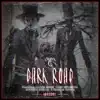 DARK ROAD (feat. LORD INFAMOUS, Koopsta knicca, Glock Mane, Z-DOGG & RIP MANSON) - Single album lyrics, reviews, download