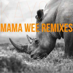 Mama Wee (Remixes) - Single - Kaysha Mama Wee (Remixes) - Single - Kaysha