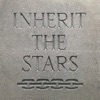 INHERIT THE STARS