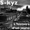 L'histoire d'un jeune - S-kyz lyrics