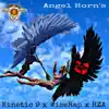 Stream & download Angel Horn's (feat. RZA & Kinetic 9) - Single