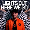Lights Out Here We GO! - Single