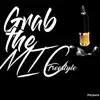 Grab the mic freestyle ep 3 (feat. Young G kay & YC) album lyrics, reviews, download