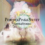 Powder Pink & Sweet - Grey Day (Remastered 2022)