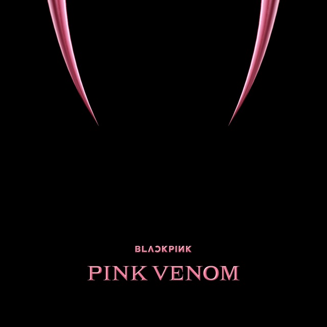 BLACKPINK Pink Venom - Single Album Cover