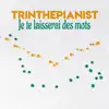 Je Te Laisserai Des Mots - Single album lyrics, reviews, download